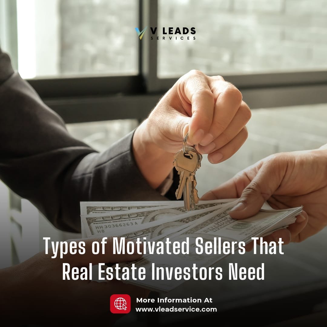 Types of Motivated Sellers That Real Estate Investors Need